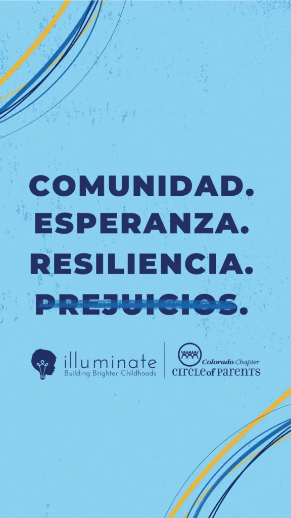 A Spanish graphic that says Comunidad, Esperanza, Resiliencia with Prejuicios crossed out